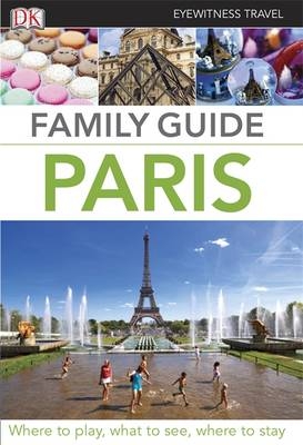 DK Eyewitness Family Guide Paris