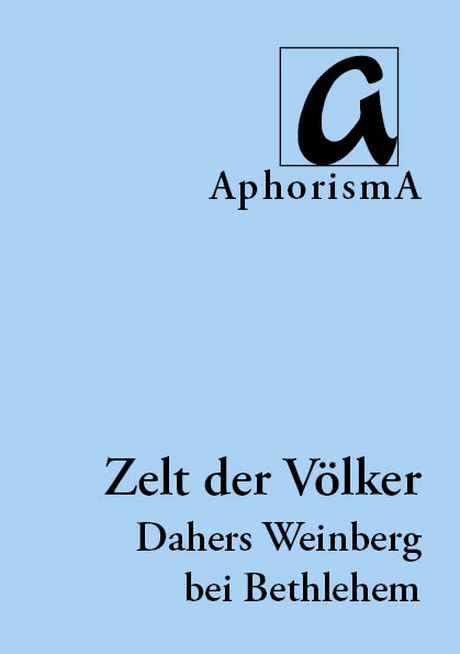 Zelt der V&ouml;lker | Tent of Nations