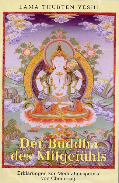 Der Buddha des Mitgef&uuml;hls - Thubten Yeshe