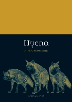 Hyena - Mikita Brottman