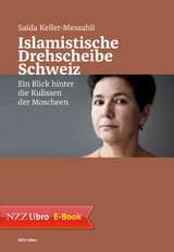 Islamistische Drehscheibe Schweiz - Sa&iuml;da Keller-Messahli