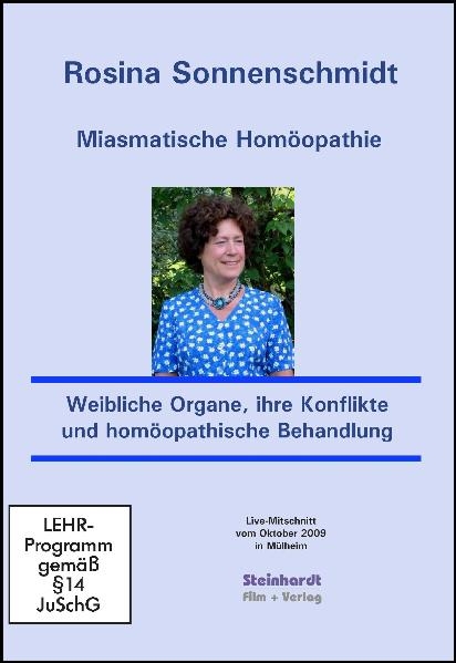 Weibliche Organe, ihre Konflikte und hom&ouml;opathische Behandlung - Rosina Sonnenschmidt