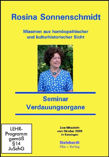 Miasmen aus hom&ouml;opathischer und kulturhistorischer Sicht - Miasmatische Hom&ouml;opathie - Verdauungsorgane - Rosina Sonnenschmidt