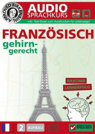 Birkenbihl Sprachen: Französisch gehirn-gerecht, 2 Aufbau, Audio-Kurs