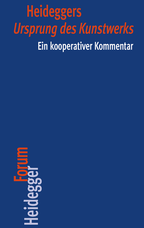 Heideggers "Ursprung des Kunstwerks" - 