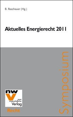 Aktuelles Energierecht 2011