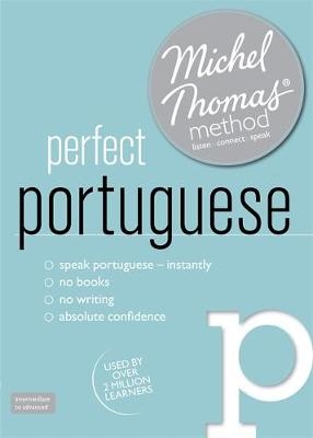 Perfect Portuguese (Learn Portuguese with the Michel Thomas Method)