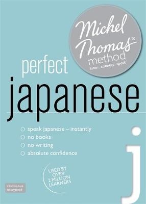 Perfect Japanese (Learn Japanese with the Michel Thomas Method)