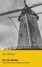 Das Qi st&auml;rken - Karin Walln&ouml;fer