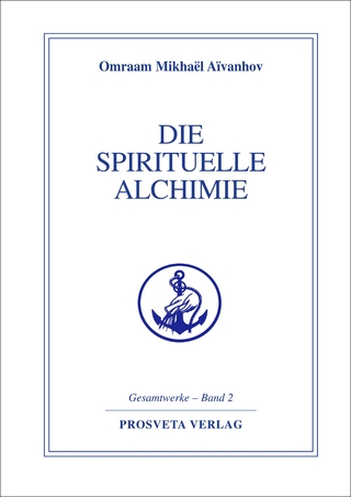Die spirituelle Alchimie