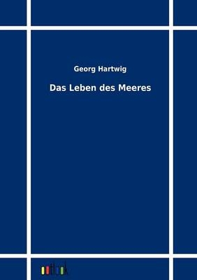 Das Leben des Meeres