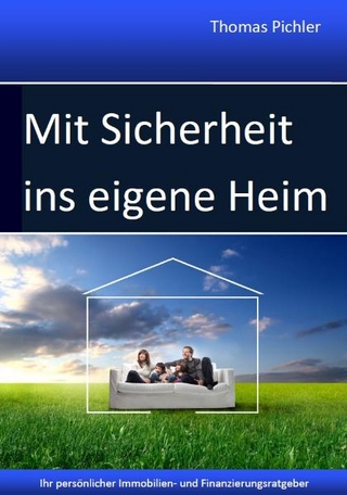 Mit Sicherheit ins eigene Heim