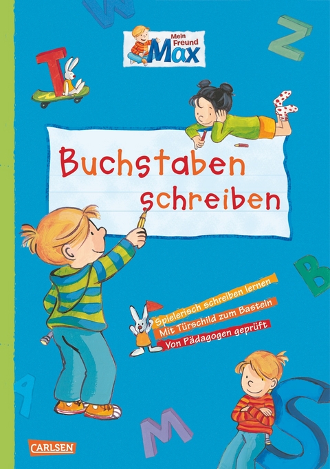 Max Blaue Reihe: Mein Freund Max - Buchstaben schreiben - Brigitte Paul