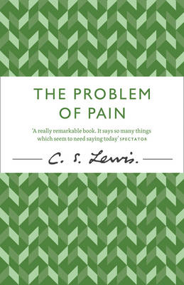 The Problem of Pain - C. S. Lewis
