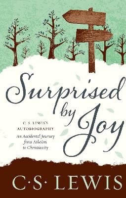 Surprised by Joy - C. S. Lewis