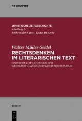 Rechtsdenken im literarischen Text -  Walter M&uuml;ller-Seidel