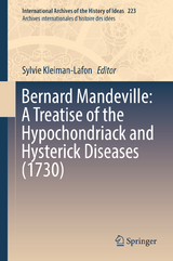 Bernard Mandeville: A Treatise of the Hypochondriack and Hysterick Diseases (1730) - 