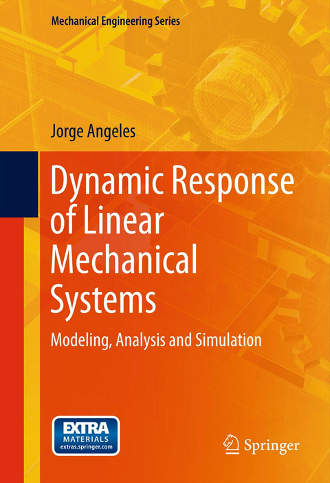 Dynamic Response of Linear Mechanical Systems - Jorge Angeles
