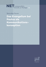 Das Evangelium bei Paulus als Kommunikationskonzeption - Maximilian Paynter