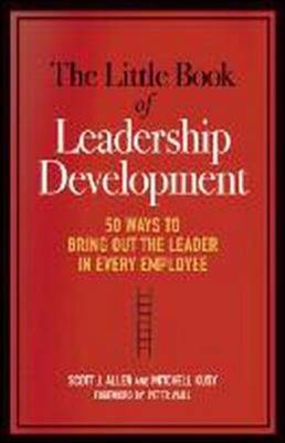 Little Book Of Leadership Development - Scott Allen, Mitchell Kusy