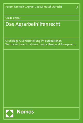 Das Agrarbeihilfenrecht