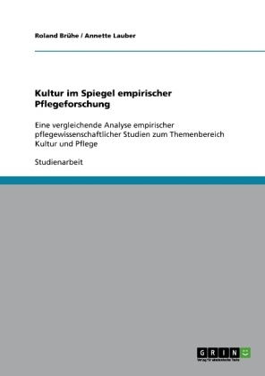 Kultur im Spiegel empirischer Pflegeforschung