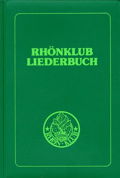 Rh&ouml;nklub Liederbuch - Regina Rinke