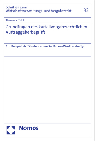Grundfragen des kartellvergaberechtlichen Auftraggeberbegriffs