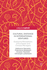 Cultural Distance in International Ventures - Katiuscia Vaccarini, Francesca Spigarelli, Ernesto Tavoletti, Christoph Lattemann