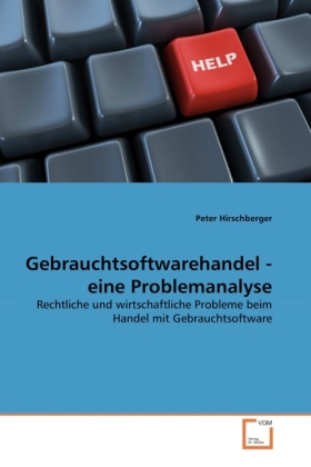 Gebrauchtsoftwarehandel - eine Problemanalyse