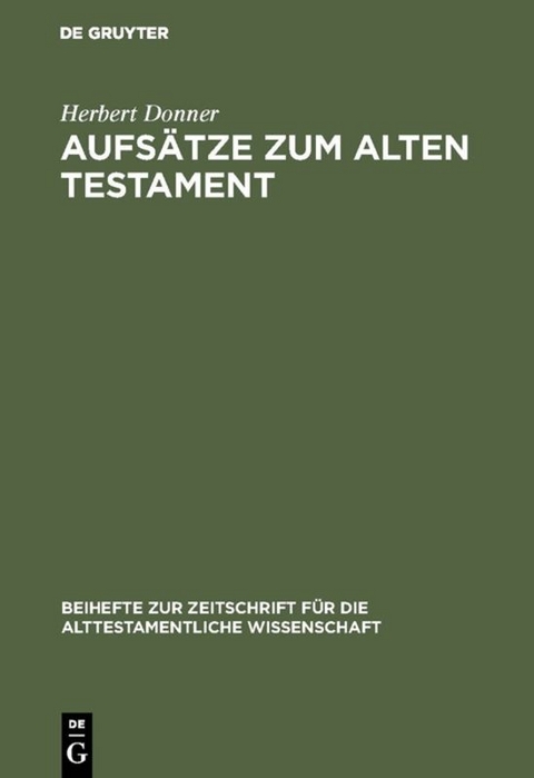 Aufs&auml;tze zum Alten Testament - Herbert Donner