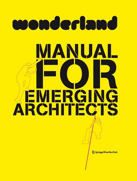Wonderland Manual for Emerging Architects - 
