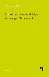 Vorlesungen &uuml;ber &Auml;sthetik - Karl Wilhelm Ferdinand Solger