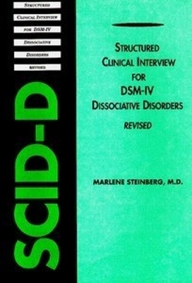 Structured Clinical Interview for DSM-IV&reg; Dissociative Disorders (SCID-D-R) - Marlene Steinberg