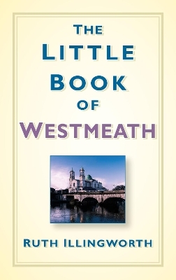 The Little Book of Westmeath