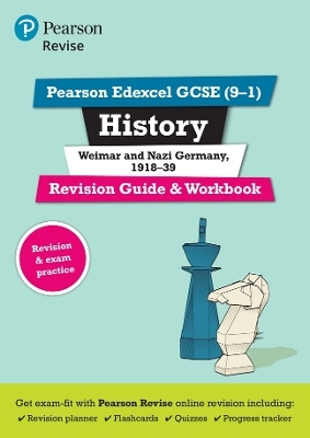 Pearson REVISE Edexcel GCSE History Weimar and Nazi Germany, 1918-39 Revision Guide and Workbook incl. online revision and quizzes - for 2026, 2027 exams
