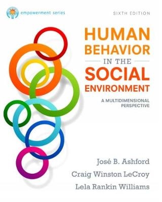Empowerment Series: Human Behavior in the Social Environment - Jos&eacute; Ashford, Craig Lecroy, Lela Rankin