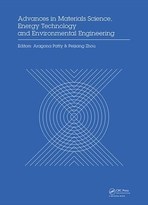 Advances in Materials Sciences, Energy Technology and Environmental Engineering - 