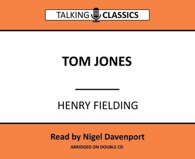 Tom Jones - Henry Fielding