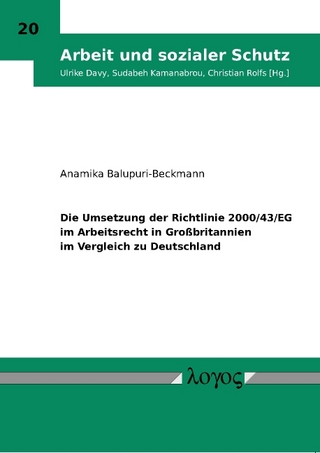 Die Umsetzung der Richtlinie 2000/43/EG im Arbeitsrecht in Großbritannien im Vergleich zu Deutschland