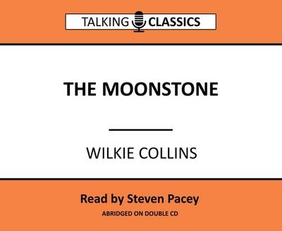 The Moonstone - Wilkie Collins