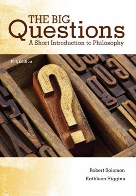 The Big Questions - Robert Solomon, Kathleen Higgins