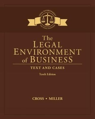 The Legal Environment of Business - Frank Cross, Roger Miller