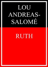 Ruth - Lou Andreas-Salom&eacute;