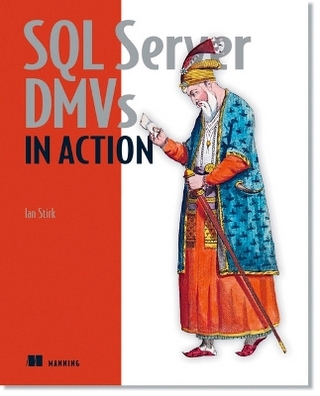 SQL Server DMVs in Action