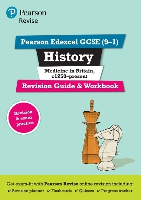 Pearson REVISE Edexcel GCSE History Medicine in Britain Revision Guide and Workbook incl. online revision and quizzes - for 2026, 2027 exams