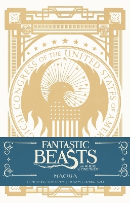 Fantastic Beasts and Where to Find them: MACUSA Hardcover Ruled Journal -  Insight Editions