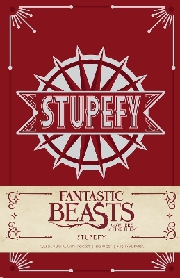 Fantastic Beasts and Where to Find Them: Stupefy Hardcover Ruled Journal -  Insight Editions