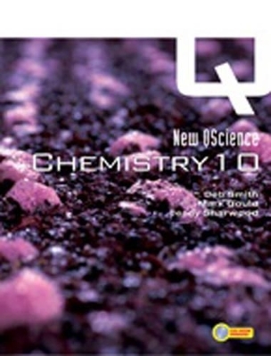New QScience Chemistry 10 Student Book with CD-ROM - Debra Smith, Mark Gould, Jenny Sharwood