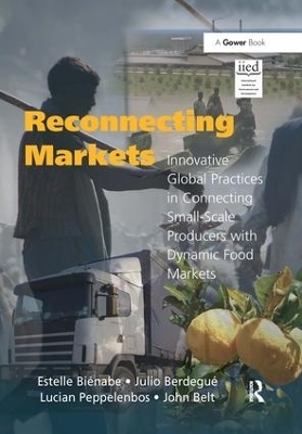Reconnecting Markets - Estelle Bi&eacute;nabe, Julio Berdegu&eacute;, John Belt